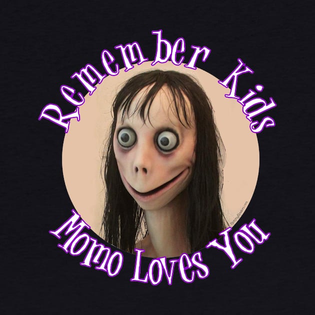 Momo Challenge - Remember Kids Momo Loves You! by RainingSpiders